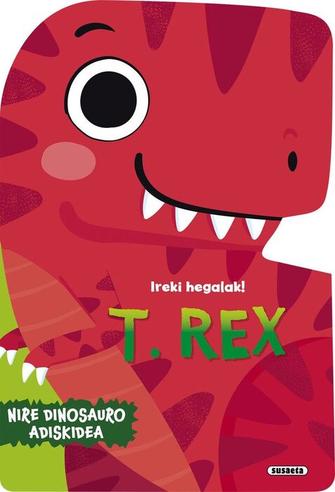 T-REX - NIRE DINOSAURO ADISKIDEA
