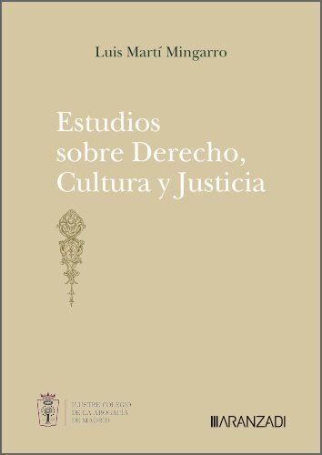 ESTUDIOS SOBRE DERECHO, CULTURA Y JUSTICIA