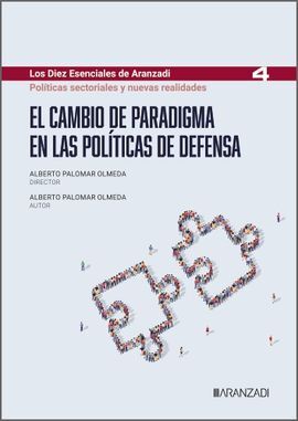 EL CAMBIO DE PARADIGMA EN LAS POLÍTICAS DE DEFENSA