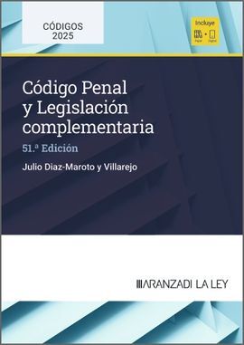 CÓDIGO PENAL Y LEGISLACIÓN COMPLEMENTARIA (51ª EDICION) 2025