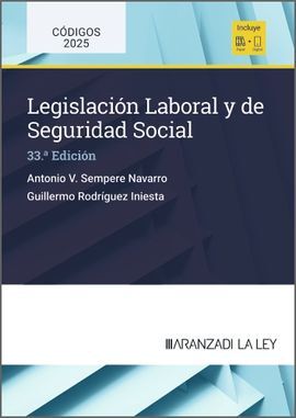 LEGISLACIÓN LABORAL Y DE SEGURIDAD SOCIAL 2025