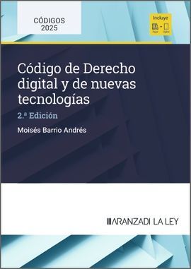 CÓDIGO DE DERECHO DIGITAL Y DE NUEVAS TECNOLOGÍAS 2025