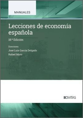 LECCIONES DE ECONOMÍA ESPAÑOLA (18ª EDICION)