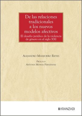 DE LAS RELACIONES TRADICIONALES A LOS NUEVOS MODELOS AFECTIVOS