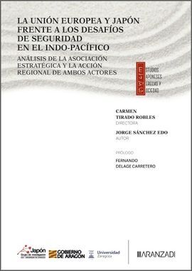 LA UNIÓN EUROPEA Y JAPÓN FRENTE A LOS DESAFÍOS DE SEGURIDAD EN EL INDO-PACÍFICO