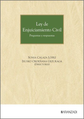 LEY DE ENJUICIAMIENTO CIVIL. PREGUNTAS Y RESPUESTAS