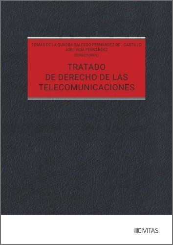 TRATADO DE DERECHO DE LAS TELECOMUNICACIONES