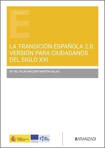LA TRANSICIÓN ESPAÑOLA 2.0: VERSIÓN PARA CIUDADANOS DEL SIGLO XXI