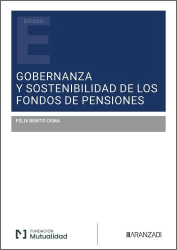GOBERNANZA Y SOSTENIBILIDAD DE LOS FONDOS DE PENSIONES
