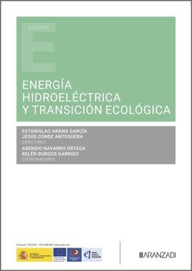 ENERGÍA HIDROELÉCTRICA Y TRANSICIÓN ECOLÓGICA