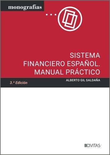 SISTEMA FINANCIERO ESPAÑOL. MANUAL PRÁCTICO