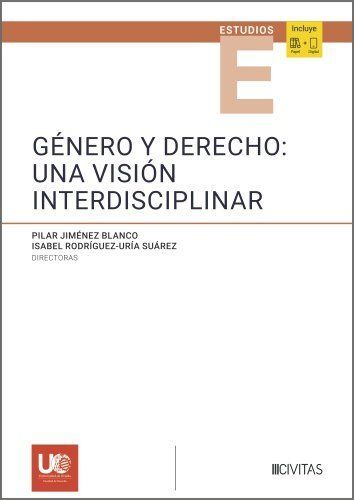 GÉNERO Y DERECHO: UNA VISIÓN INTERDISCIPLINAR