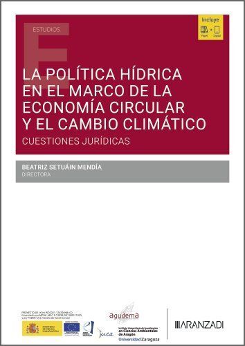 LA POLÍTICA HÍDRICA EN EL MARCO DE LA ECONOMÍA CIRCULAR Y EL CAMBIO CLIMÁTICO
