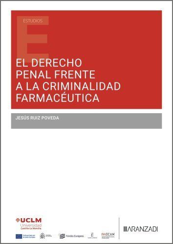 EL DERECHO PENAL FRENTE A LA CRIMINALIDAD FARMACÉUTICA