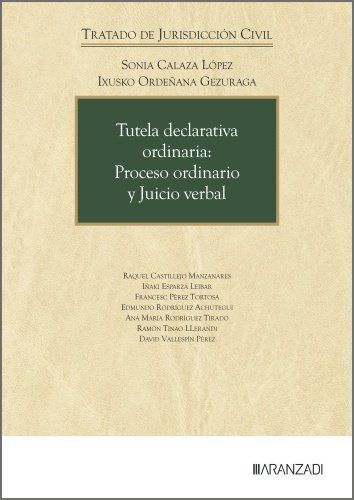 TUTELA DECLARATIVA ORDINARIA: PROCESO ORDINARIO Y JUICIO VERBAL