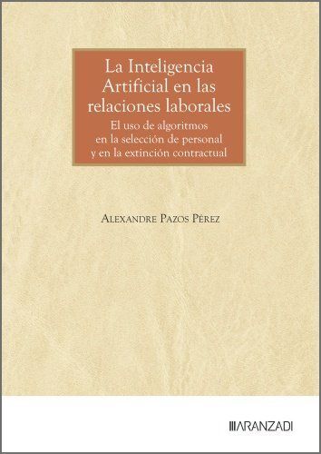 LA INTELIGENCIA ARTIFICIAL EN LAS RELACIONES LABORALES