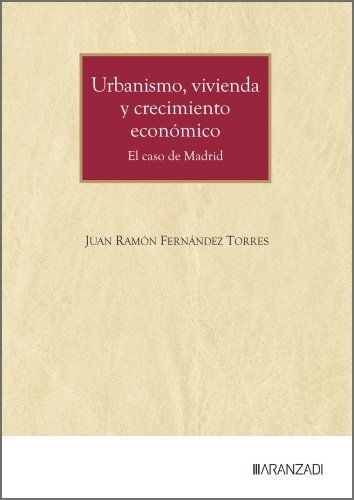 URBANISMO, VIVIENDA Y CRECIMIENTO ECONÓMICO