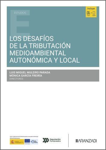 LOS DESAFÍOS DE LA TRIBUTACIÓN MEDIOAMBIENTAL AUTONÓMICA Y LOCAL