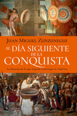 AL DÍA SIGUIENTE DE LA CONQUISTA