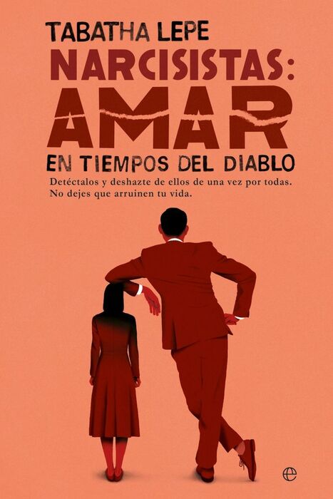NARCISISTAS AMAR EN TIEMPOS DEL DIABLO