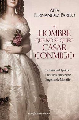 EL HOMBRE QUE NO SE QUISO CASAR CONMIGO