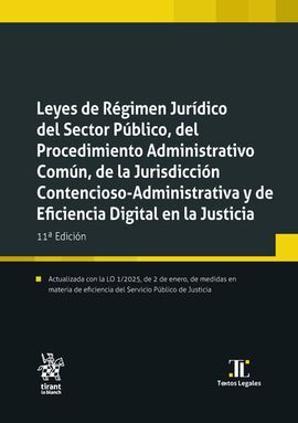 LEYES DEL RÉGIMEN JURÍDICO DEL SECTOR PÚBLICO, DEL PROCEDIMIENTO ADMINISTRATIVO