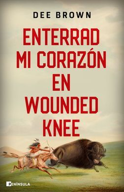 ENTERRAD MI CORAZON EN WOUNDED KNEE