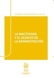 INACTIVIDAD Y EL SILENCIO DE LA ADMINISTRACIÓN, LA