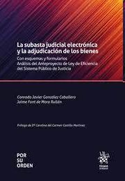 LA SUBASTA JUDICIAL ELECTRÓNICA Y LA ADJUDICACIÓN DE LOS BIENES