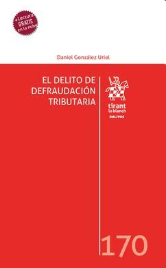 EL DELITO DE LA DEFRAUDACIÓN TRIBUTARIA