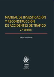 MANUAL DE INVESTIGACIÓN Y RECONSTRUCCIÓN DE ACCIDENTES DE TRÁFICO