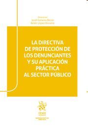 LA DIRECTIVA DE PROTECCIÓN DE LOS DENUNCIANTES Y SU APLICACIÓN PRÁCTICA AL SECTO