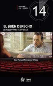 EL BUEN DERECHO (O LAS DOS MUERTES DE DAVID GALE)