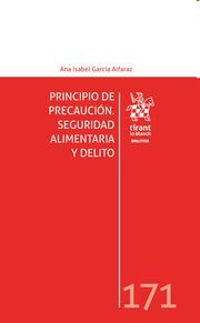 PRINCIPIO DE PRECAUCIÓN. SEGURIDAD ALIMENTARIA Y DELITO