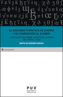 EL DISCURSO TURÍSTICO DE GUERRA Y SU TRADUCCIÓN AL ALEMÁN