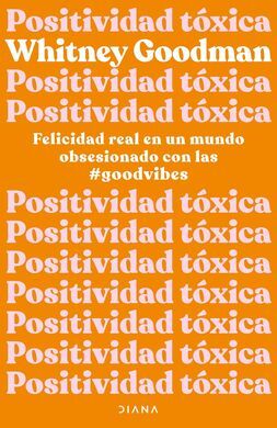 POSITIVIDAD TOXICA