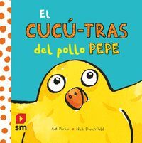 EL CUCU-TRAS DEL POLLO PEPE