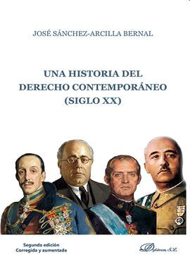 UNA HISTORIA DEL DERECHO CONTEMPORÁNEO (SIGLO XX)