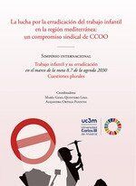 LA LUCHA POR LA ERRADICACIÓN DEL TRABAJO INFANTIL EN LA REGIÓN MEDITERRÁNEA: UN