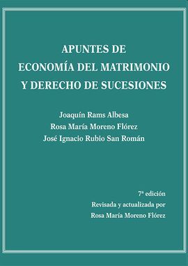 APUNTES DE ECONOMÍA DEL MATRIMONIO Y DERECHO DE SUCESIONES