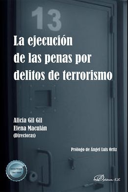 LA EJECUCIÓN DE LAS PENAS POR DELITOS DE TERRORISMO