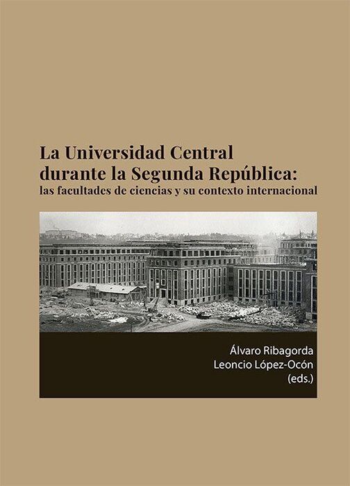 LA UNIVERSIDAD CENTRAL DURANTE LA SEGUNDA REPÚBLICA