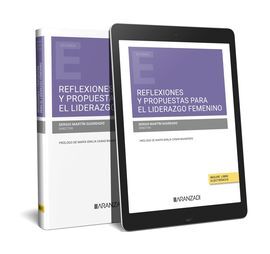 REFLEXIONES Y PROPUESTAS PARA EL LIDERAZGO FEMENINO (PAPEL + E-BOOK)