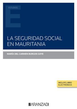 LA SEGURIDAD SOCIAL EN MAURITANIA (PAPEL + E-BOOK)