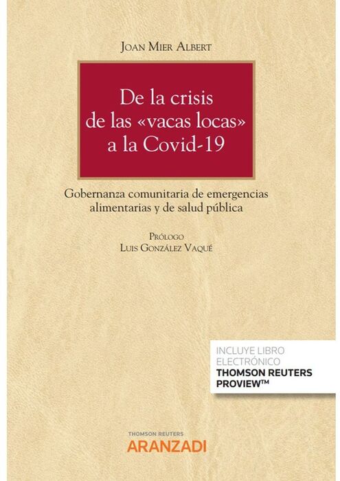 DE LA CRISIS DE LAS VACAS LOCAS A LA COVID-19: GOBERNANZA COMUNITARIA DE EMERG