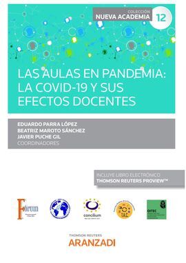 LAS AULAS EN PANDEMIA: LA COVID-19 Y SUS EFECTOS DOCENTES (PAPEL + E-BOOK)