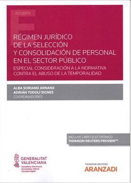 RÉGIMEN JURÍDICO DE LA SELECCIÓN Y CONSOLIDACIÓN DE PERSONAL EN EL SECTOR PÚBLICO