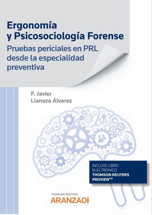 ERGONOMÍA Y PSICOSOCIOLOGÍA FORENSE. PRUEBAS PERICIALES EN PRL DESDE LA ESPECIAL