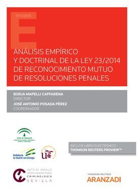 ANÁLISIS EMPÍRICO Y DOCTRINAL DE LA LEY 23/2014 DE RECONOCIMIENTO MUTUO DE RESOL
