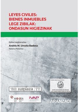 LEYES CIVILES: BIENES INMUEBLES LEGE ZIBILAK: ONDASUN HIGIEZINAK  (PAPEL + E-BOO